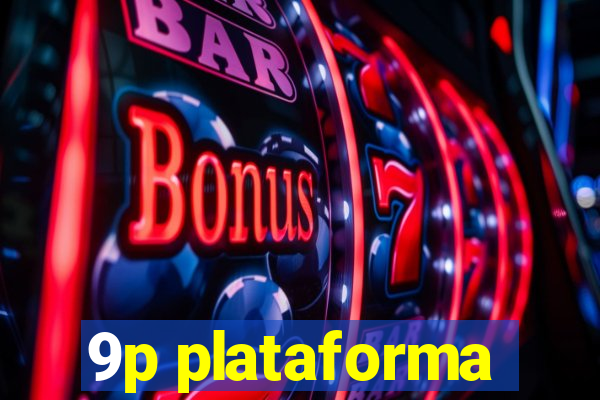 9p plataforma